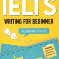 PDF | Ielts writing for beginner Academic Model, Tôn Vũ, Dương Lượng, Cao Đông Trác