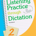 PDF + Mp3 + keys | Listening Practice through Dictation 2, Gena Bennett (Luyện Nghe qua Viết chính tả)