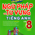 PDF | Luyện chuyên sâu ngữ pháp và từ vựng tiếng Anh lớp 8, tập 1, Global Success 8, Đại Lợi, Hằng Nguyễn