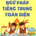 PDF | Ngữ pháp tiếng Trung toàn diện, A Jay Chinese