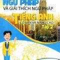 (Review PDF) | Ngữ pháp và giải thích ngữ pháp tiếng Anh cơ bản và nâng cao tập 2, Bùi Văn Vinh