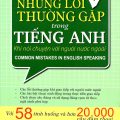 PDF | Những lỗi thường gặp trong tiếng Anh khi nói chuyện với người nước ngoài tập 1 PDF | Những lỗi thường gặp trong tiếng Anh khi nói chuyện với người nước ngoài tập 1
