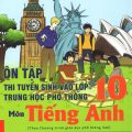 PDF | Ôn tập thi tuyển sinh vào lớp 10 Trung học phổ thông môn tiếng Anh, theo chương trình gdpt mới, Cao Thị Thu Giang, Bùi Thùy Anh, Lê Thị Kim Anh