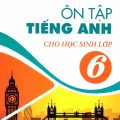 PDF | Ôn tập tiếng Anh cho học sinh lớp 6, Lê Hoàng An