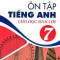 PDF | Ôn tập tiếng Anh cho học sinh lớp 7, Lê Hoàng An