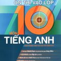 PDF | Ôn thi vào lớp 10 môn Tiếng Anh 2025 theo chương trình giáo dục phổ thông 2018, Phạm Ngọc Tuấn, Nguyễn Văn Cương
