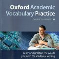 Review PDF | Oxford Academic Vocabulary Practice Lower-Intermediate B1, Julie Moore, Richard Storton, Learn and practise the words you need for academic writing