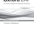 Oxford EAP A course in English for academic Purposes, Intermediate B1+ Teacher's Handbook