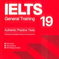 Ielts 19 | Cambridge Ielts 19 General Training, Authentic Practice Tests with Resource Bank Ielts 19 | Cambridge Ielts 19 General Training, Authentic Practice Tests with Resource Bank
