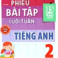 PDF | Phiếu bài tập cuối tuần tiếng Anh 2, Global Success 2, 35 tuần học, Thùy Dương