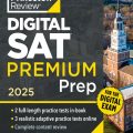 DSAT | Princeton Review Digital SAT Prep, 2025 (+ 3 tests online)