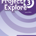 PDF + Test | Project explore 3 Teacher's Pack, Lynne White