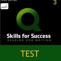 Review | Qskills for success 3 reading writing third editions Test (Placement test, Midterm, Final, Unit Tests) Review | Qskills for success 3 reading writing third editions Test (Placement test, Midterm, Final, Unit Tests)