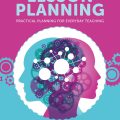 PDF | The ultimate guide to Lesson Planning, Practical Planning for everyday teaching, Carol Thompson, Lydia Spenceley, Mark Tinney, Elaine Battams, Ann Solomon