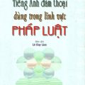 PDF | Tiếng Anh đàm thoại dùng trong lĩnh vực Pháp luật, Lê Huy Lâm (Tiếng Anh chuyên ngành) PDF | Tiếng Anh đàm thoại dùng trong lĩnh vực Pháp luật, Lê Huy Lâm (Tiếng Anh chuyên ngành)