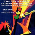 PDF | Tiếng Lóng trên truyền hình mỹ, Street Talk - 2, Slang used in popular American Television shows, David Burke, Nguyễn Trung Tánh
