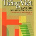 PDF | Tiếng Việt dành cho người nước ngoài, Vietnamese for foreigners Level A, Hữu Đạt, Lê Thị Nhường