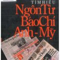 PDF | Tìm hiểu ngôn từ báo chí Anh - Mỹ, Võ Nguyễn Xuân Tùng