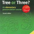 (PDF + Mp3) | Tree or Three, An Elementary pronunciation course, Ann Baker, Second edition