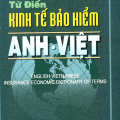 PDF | Từ điển kinh tế bảo hiểm Anh Việt, Hoàng Văn Châu, Đỗ Hữu Vinh, English Vietnamese Insurance economic dictionary of terms