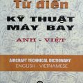 PDF | Từ điển kỹ thuật Máy Bay anh Việt, Aircraft Technical Dictionary English Vietnamese, Phạm Vinh