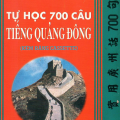 PDF | Tự học 700 câu tiếng Quảng Đông, Ban Tu Thư Nghĩa Thục PDF | Tự học 700 câu tiếng Quảng Đông, Ban Tu Thư Nghĩa Thục