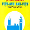 PDF | Tục ngữ, thành ngữ Việt Anh Anh Việt thường dùng, trần Hoàng Trân
