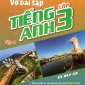 PDF | Vở bài tập tiếng Anh lớp 3 tập 1 Global Success, Xuân Bá (có đáp án)
