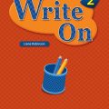 PDF | Write On 2, Liana Robinson (Student Book + Teacher's Guide + Answer keys)