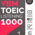 (toeic) YBM Toeic Listening 1000 Volume 1, Lộ trình ngắn nhất đạt 500+ new toeic (toeic) YBM Toeic Listening 1000 Volume 1, Lộ trình ngắn nhất đạt 500+ new toeic