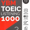(toeic) YBM Toeic Listening 1000 Volume 2, Lộ trình ngắn nhất đạt 700+ new toeic (toeic) YBM Toeic Listening 1000 Volume 2, Lộ trình ngắn nhất đạt 700+ new toeic
